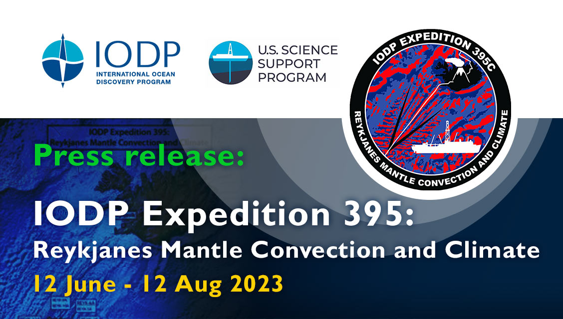 IODP Expedition 395 will take place Summer 2023 – Press Release